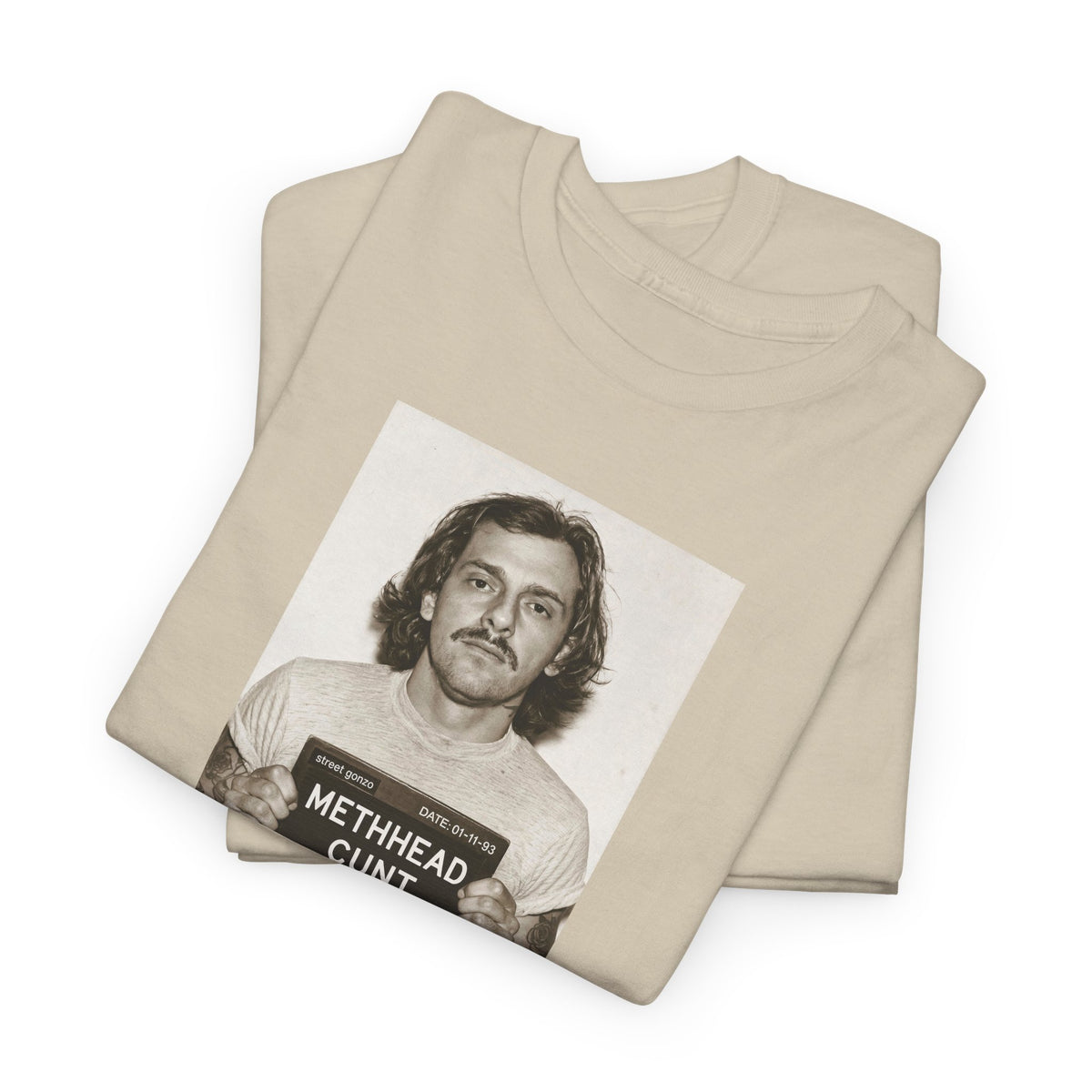 'Methhead Cunt'