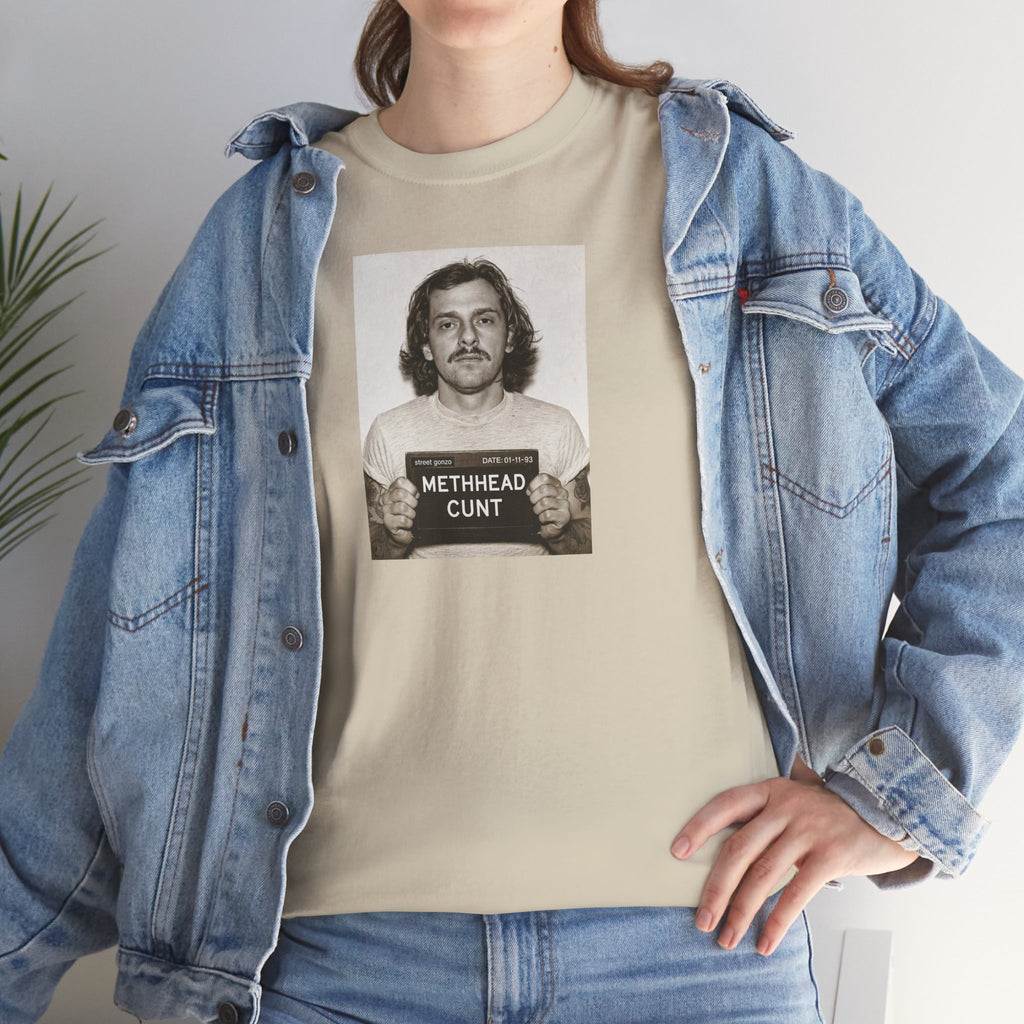 'Methhead Cunt'